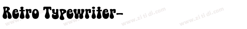 Retro Typewriter字体转换